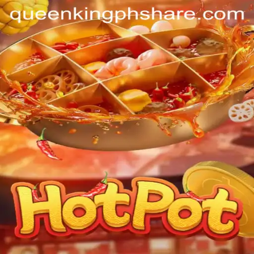 Discovering the Fascinating World of Hotpot: An Insight into QUEEN KING PH
