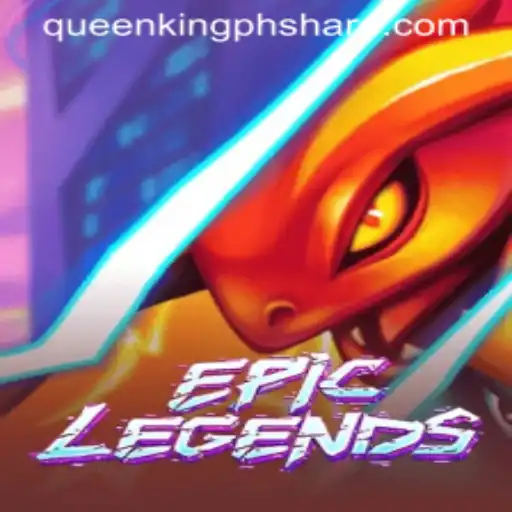 EpicLegends: A Royal Saga in the World of QUEEN KING PH